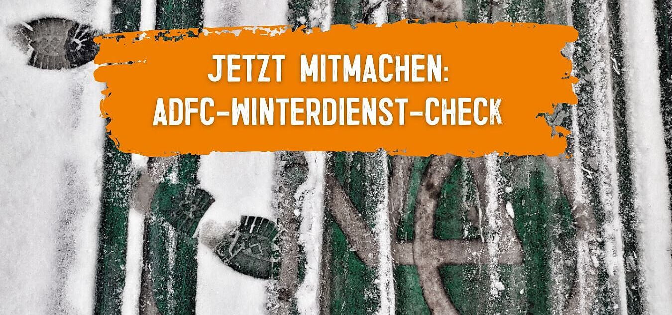 Mach mit beim ADFC-Winterdienst-Check