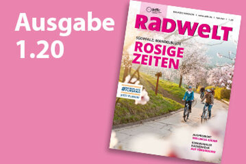 ADFC-Magazin Radwelt 1.2020 ADFC-Magazin Radwelt 1.2020
