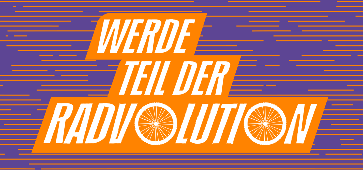 Werde Teil der Radvolution! Schriftzug "Werde Teil der Radvolution" in orange auf lila Hintergrund