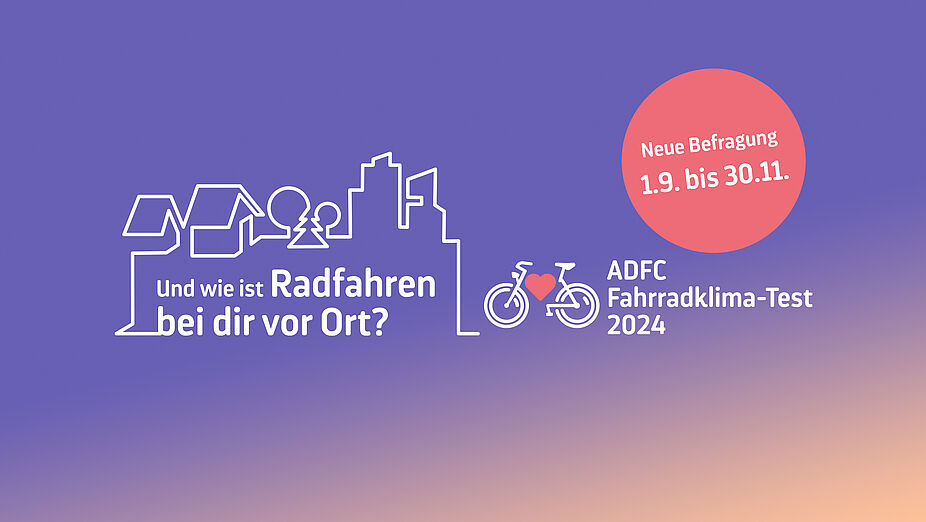 Titelgrafik ADFC-Fahrradklima-Test 2024 Radwege okay? Jetzt mitmachen beim ADFC-Fahrradklima-Test 2024.